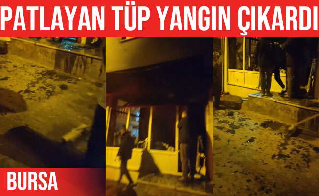 Gürsu'da patlayan küçük tüp yangın çıkardı