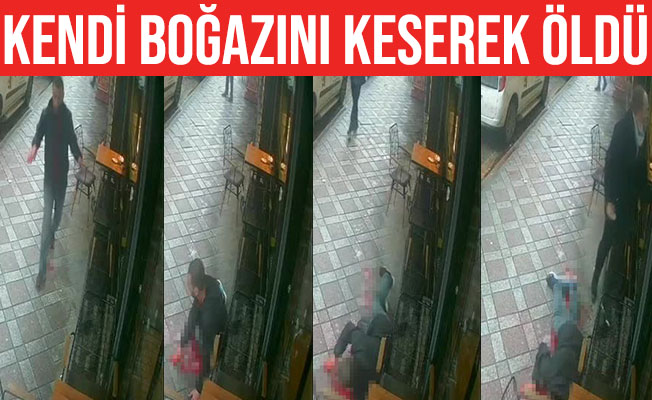 Kendi boğazını keserek intihar etti