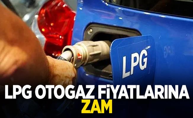 Otogaz fiyatları zamlandı