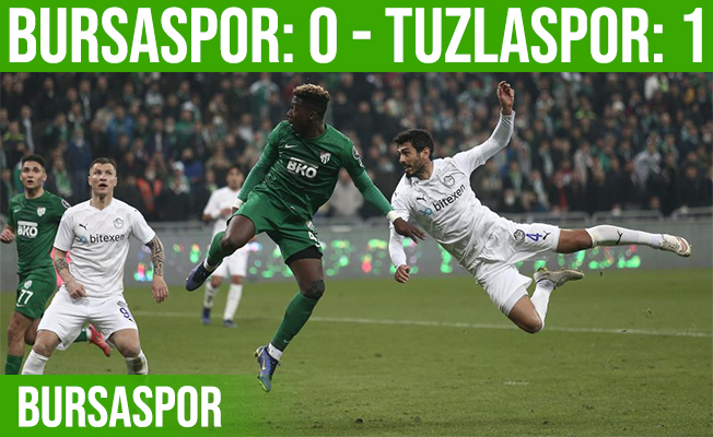 Spor Toto 1. Lig: Bursaspor: 0 - Tuzlaspor: 1