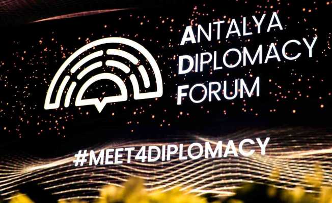 Antalya Diplomasi Forumu başlıyor