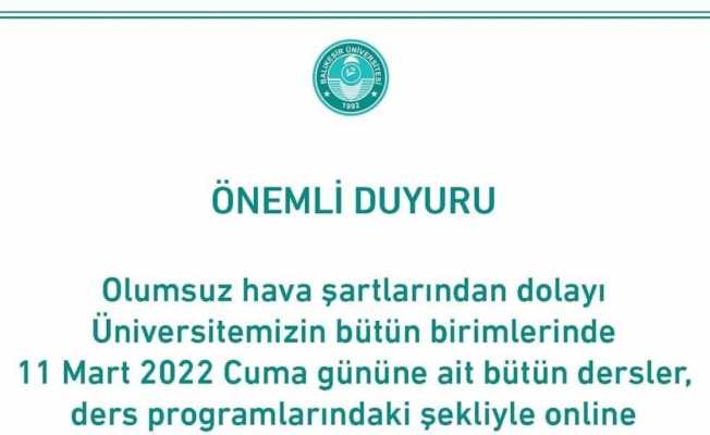 Balıkesir Üniversitesinde eğitime kar engeli