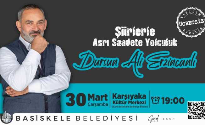 Başisekele, Dursun Ali Erzincanlı’yı ağırlayacak