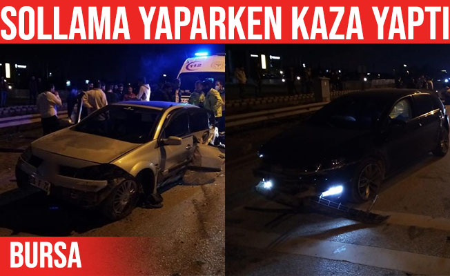 Bursa'da sollama yaparken 2 araca çarptı: 2 yaralı