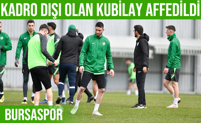 Bursaspor’da kadro dışı bırakılan Kubilay Sönmez affedildi