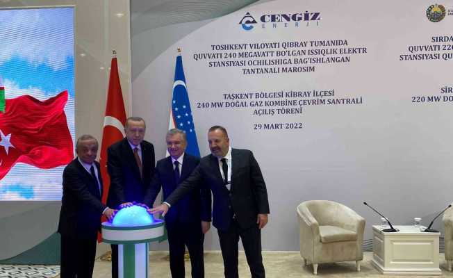 Cengiz Holding’in Özbekistan’daki doğal gaz kombine çevrim santralleri için tören düzenlendi