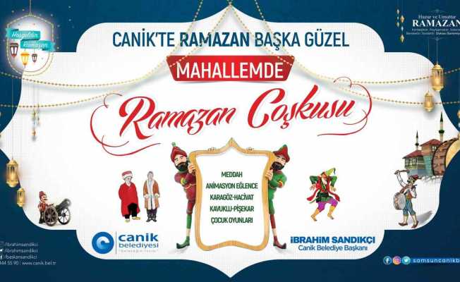 Çocuklar Ramazan coşkusunu Canik’te yaşayacak