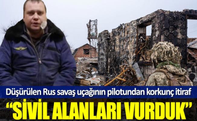 Düşürülen Rus savaş uçağının pilotu: "Sivil alanları vurduk"