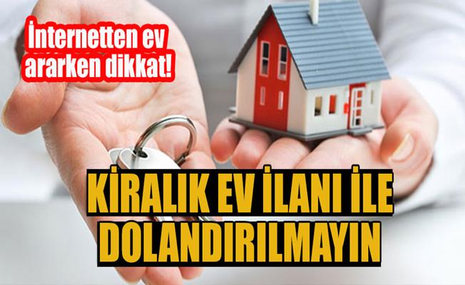 İnternetten kiralık ev dolandırıcılığına 1 yıl 8 ay hapis