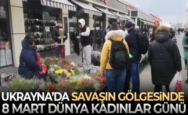 Ukrayna’da savaşın gölgesinde 8 Mart Dünya Kadınlar Günü