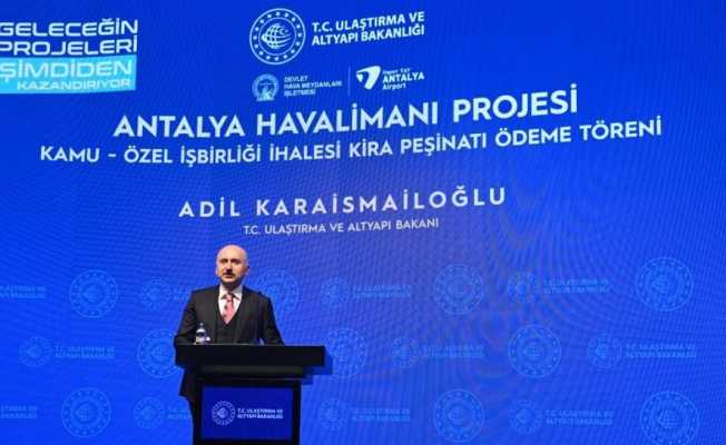 Ulaştırma ve Altyapı Bakanı Karaismailoğlu’dan Antalya Havalimanı müjdesi