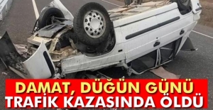 Kütahya'da Damat, düğün günü trafik kazasında öldü