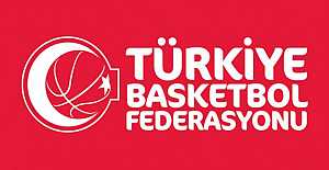 Türkiye Basketbol Federasyonu’nda görev değişikliği