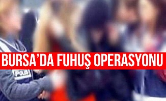 Bursa'da fuhuş operasyonu