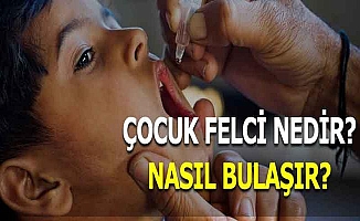 Çocuk Felci Nedir ?