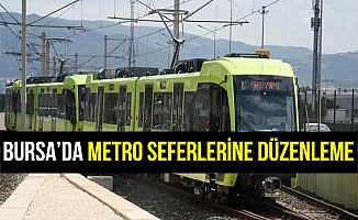Bursa'da Metro Seferleri'ne Yeni Düzenleme