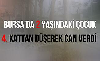 Bursa Osmangazi'de Pencereden Düşen Çocuk Hayatını Kaybetti
