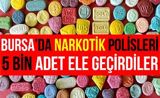 Bursa'da 5 Bin Adet Ecstasy Uyuşturucu Hapla Yakalandılar!