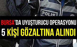 Bursa İnegöl'de Uyuşturucu Operasyonu: 5 Gözaltı