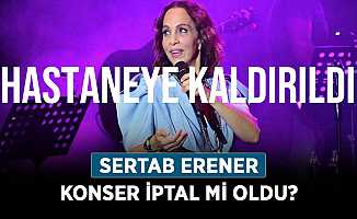 Sertab Erener Hastanelik Oldu