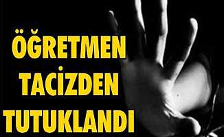 Bilecik'te Öğretmenden Öğrenciye Taciz İddiası: Öğretmen Tutuklandı