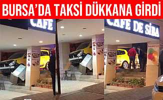 Bursa'da Kontrolden Çıkan Ticari Taksi Dükkana Girdi