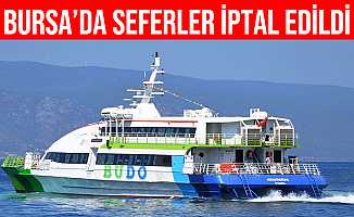 Bursa Mudanya'da BUDO Seferleri İptal Edildi