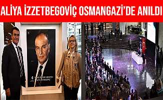 Osmangazi Belediyesi'nden Aliya İzzetbegoviç’e Vefa