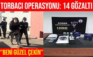 Adana'da Torbacı Operasyonu: 14 Gözaltı