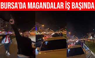 Bursa'da Magandalar Şehrin Göbeğinde Havaya Kurşun Yağdırdılar