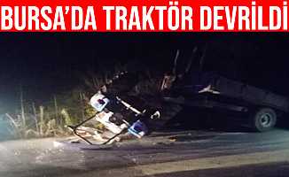 Bursa İnegöl Traktör Kazası: 1 Sürücü Ölümden Döndü