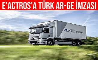 eActros’ta Mercedes-Benz Türk Kamyon AR-GE ekibi imzası