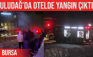 Uludağ'da otelde yangın çıktı