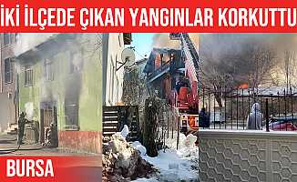 Bursa'da çıkan ev yangınları korkuttu