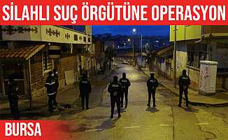 Bursa'da Silahlı Suç Örgütüne Şafak Baskını: 12 Gözaltı