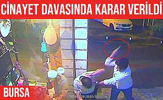 Bursa'daki cinayetin zanlısına 8 yıl hapis cezası