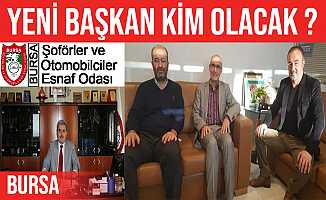 Bursa Şoförler ve Otomobilciler Esnaf Odası Seçimi