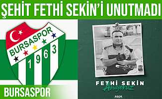 Bursaspor Kulübü Şehit Polis Memuru Fethi Sekin’i unutmadı