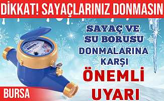 BUSKİ su sayaçlarının donma tehlikesine karşı uyardı