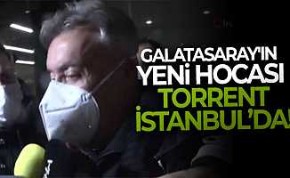 Galatasaray'ın yeni teknik direktörü Domenec Torrent İstanbul'a geldi