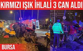 Mudanya'da kırmızı ışık ihlali 3 canı hayattan kopardı