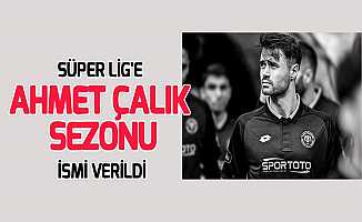 Spor Toto Süper Lig'e Ahmet Çalık Sezonu ismi verildi