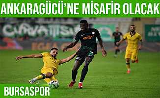 Bursaspor deplasmanda Ankaragücü’ne misafir olacak