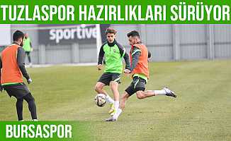 Bursaspor, Tuzlaspor maçı hazırlıklarını sürdürdü