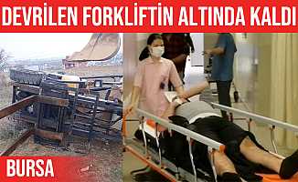 İnegöl'de forklift devrildi: 2 kişi yaralandı