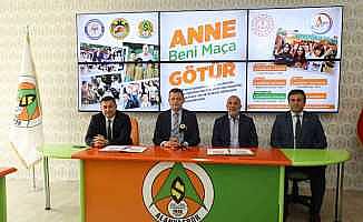 Alanyaspor, ’Anne Beni Maça Götür’ projesinde imzalar atıldı