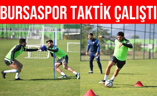 Bursaspor Kocaeli Kapında Taktik İdman Yaptı