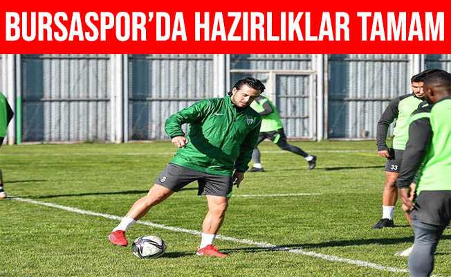 Bursaspor, Galatasaray maçı hazırlıklarını tamamladı