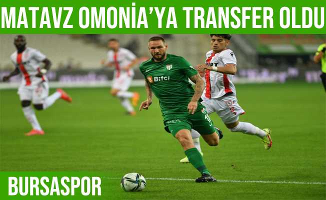 Tim Matavz Bursaspor Kulübü#039;nden ayrıldı