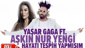 Yaşar Gaga Ft. Aşkın Nur Yengi - Hayatı Tespih Yapmışım